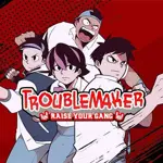 Troublemaker APK